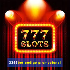 3355bet codigo promocional